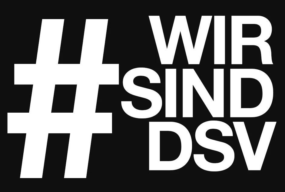 Grafik mit der typografischen Botschaft #WirsindDSV auf dunklem Hintergrund.